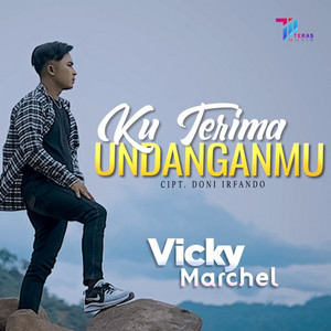 Download Lagu Vicky Marchel - Ku Terima Undanganmu MP3 Download Lagu Vicky Marchel - Ku Terima Undanganmu MP3