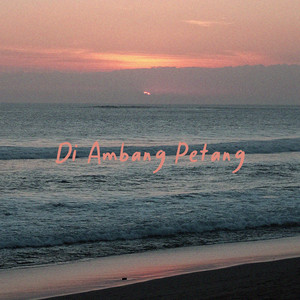 Download Lagu Senandung - Di Ambang Petang MP3 Download Lagu Senandung - Di Ambang Petang MP3