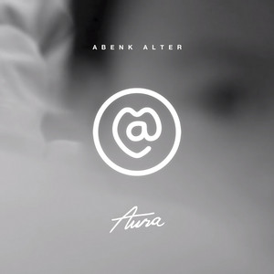 Download Lagu Abenk Alter - Aura MP3 Download Lagu Abenk Alter - Aura MP3