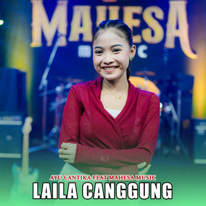Download Lagu Ayu Cantika, Mahesa Music - Laila Canggung MP3 Download Lagu Ayu Cantika, Mahesa Music - Laila Canggung MP3