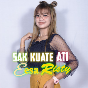 Download Lagu Esa Risty - Sak Kuate Ati MP3