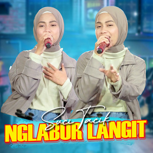 Download Lagu Suci Tacik - Nglabur Langit MP3 Download Lagu Suci Tacik - Nglabur Langit MP3