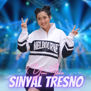 Download Lagu Yeni Inka - Sinyal Tresno MP3 Download Lagu Yeni Inka - Sinyal Tresno MP3