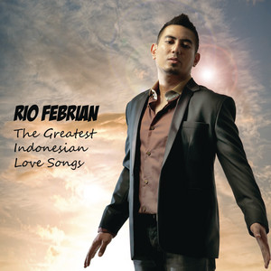 Download Lagu Rio Febrian - Mungkinkah MP3 Download Lagu Rio Febrian - Mungkinkah MP3