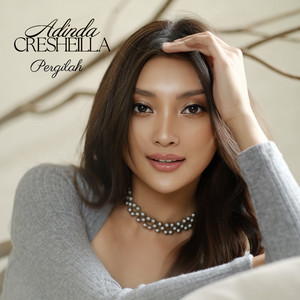 Download Lagu Adinda Cresheilla, Baim - Pergilah MP3
