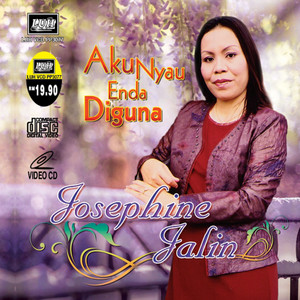 Download Lagu Josephine Jalin - Aku Nyau Enda Diguna MP3
