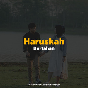 Download Lagu Didik Budi, Cindi Cintya - Haruskah Bertahan MP3 Download Lagu Didik Budi, Cindi Cintya - Haruskah Bertahan MP3