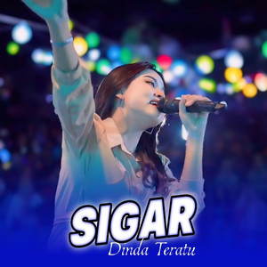 Download Lagu Dinda Teratu - SIGAR MP3 Download Lagu Dinda Teratu - SIGAR MP3