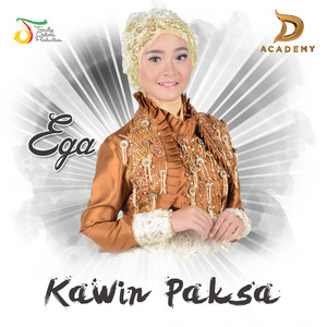 Download Lagu Ega D'Academy - Kawin Paksa MP3 Download Lagu Ega D'Academy - Kawin Paksa MP3