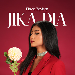 Download Lagu Flavio Zaviera - Jika Dia MP3 Download Lagu Flavio Zaviera - Jika Dia MP3
