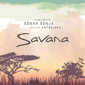Download Lagu Senar Senja, Asteriska - Savana MP3 Download Lagu Senar Senja, Asteriska - Savana MP3