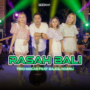 Download Lagu Trio Macan, Bajol Ndanu - Rasah Bali MP3 Download Lagu Trio Macan, Bajol Ndanu - Rasah Bali MP3