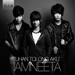 Download Lagu IamNeeta - Tuhan Tolong Aku MP3 Download Lagu IamNeeta - Tuhan Tolong Aku MP3