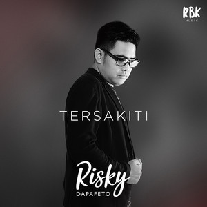 Download Lagu Risky Dapafeto - Tersakiti MP3 Download Lagu Risky Dapafeto - Tersakiti MP3