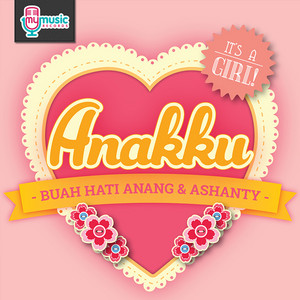 Download Lagu Anang, Ashanty - Anakku MP3 Download Lagu Anang, Ashanty - Anakku MP3