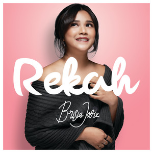 Download Lagu Brisia Jodie - Rekah MP3 Download Lagu Brisia Jodie - Rekah MP3