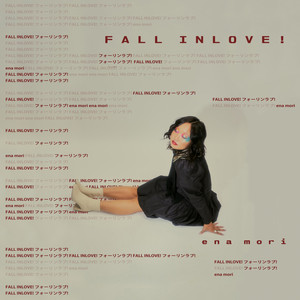 Download Lagu ena mori - FALL INLOVE! MP3 Download Lagu ena mori - FALL INLOVE! MP3
