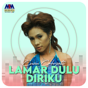Download Lagu Cucu Cahyati - Lamar Dulu Diriku MP3 Download Lagu Cucu Cahyati - Lamar Dulu Diriku MP3