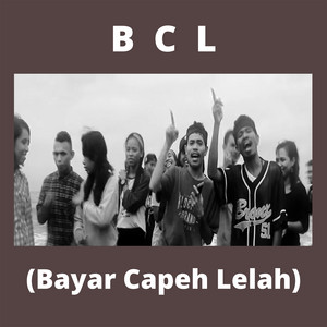 Download Lagu LHC Makassar - BCL (Bayar Capeh Lelah) MP3 Download Lagu LHC Makassar - BCL (Bayar Capeh Lelah) MP3