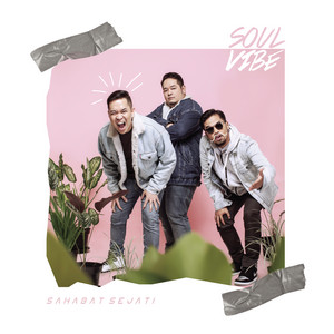 Download Lagu Soulvibe - Sahabat Sejati MP3 Download Lagu Soulvibe - Sahabat Sejati MP3