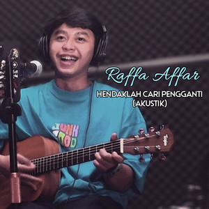 Download Lagu Raffa Affar - Hendaklah Cari Pengganti - Akustik MP3 Download Lagu Raffa Affar - Hendaklah Cari Pengganti - Akustik MP3