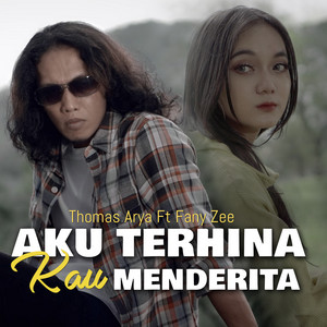 Download Lagu Thomas Arya, Fany Zee - Aku Terhina Kau Menderita MP3 Download Lagu Thomas Arya, Fany Zee - Aku Terhina Kau Menderita MP3