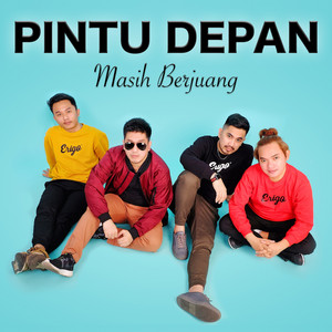 Download Lagu Pintu Depan - Masih Berjuang MP3 Download Lagu Pintu Depan - Masih Berjuang MP3