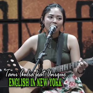 Download Lagu Tami Aulia, Unique - English in New York MP3