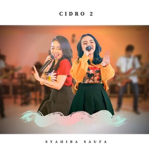 Download Lagu Syahiba Saufa - Cidro 2 MP3 Download Lagu Syahiba Saufa - Cidro 2 MP3