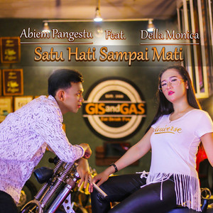 Download Lagu Abiem Pangestu, Della Monica - Satu Hati Sampai Mati MP3 Download Lagu Abiem Pangestu, Della Monica - Satu Hati Sampai Mati MP3