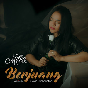 Download Lagu Mitha Talahatu - BERJUANG MP3 Download Lagu Mitha Talahatu - BERJUANG MP3
