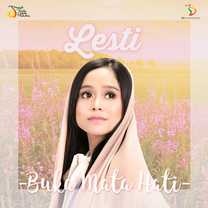 Download Lagu Lesti - Buka Mata Hati MP3 Download Lagu Lesti - Buka Mata Hati MP3