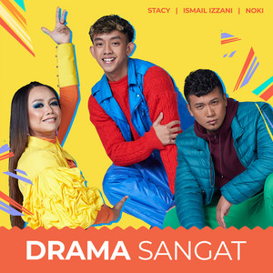 Download Lagu Stacy, Ismail Izzani, Noki - Drama Sangat MP3 Download Lagu Stacy, Ismail Izzani, Noki - Drama Sangat MP3