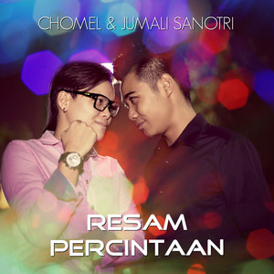 Download Lagu Chomel, Jumali SanoTri - Resam Percintaan MP3 Download Lagu Chomel, Jumali SanoTri - Resam Percintaan MP3