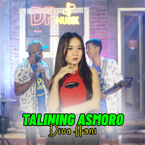 Download Lagu Diva Hani - Talining Asmoro MP3 Download Lagu Diva Hani - Talining Asmoro MP3
