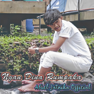 Download Lagu Abiel Jatnika - Ngan Dina Rumpaka MP3 Download Lagu Abiel Jatnika - Ngan Dina Rumpaka MP3