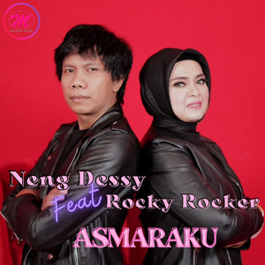 Download Lagu Neng Dessy, Rocky Rocker - Asmaraku MP3