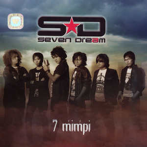 Download Lagu Seven Dream - Terus Mencoba MP3 Download Lagu Seven Dream - Terus Mencoba MP3