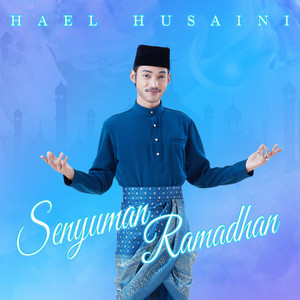 Download Lagu Hael Husaini - Senyuman Ramadhan MP3 Download Lagu Hael Husaini - Senyuman Ramadhan MP3