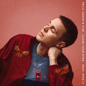 Download Lagu Felix Jaehn, VIZE, Miss Li - Close Your Eyes MP3
