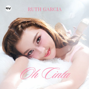 Download Lagu Ruth Garcia - Oh Cinta MP3