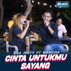 Download Lagu Esa Risty, Wandra Mahardika - Cinta Untukmu Sayang MP3 Download Lagu Esa Risty, Wandra Mahardika - Cinta Untukmu Sayang MP3
