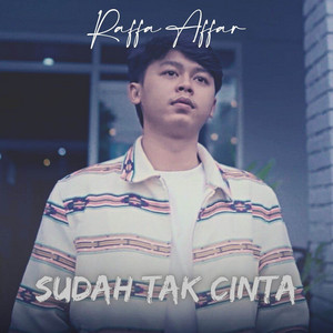 Download Lagu Raffa Affar - Sudah Tak Cinta MP3 Download Lagu Raffa Affar - Sudah Tak Cinta MP3