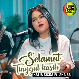 Download Lagu Kalia Siska, SKA 86 - SELAMAT TINGGAL KASIH MP3 Download Lagu Kalia Siska, SKA 86 - SELAMAT TINGGAL KASIH MP3