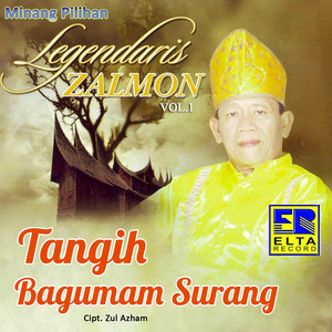 Download Lagu Zalmon - Tangih Bagumam Surang MP3 Download Lagu Zalmon - Tangih Bagumam Surang MP3