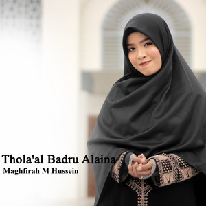 Download Lagu Maghfirah M Hussein - Thola'al Badru Alaina MP3