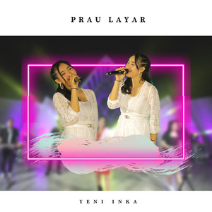 Download Lagu Yeni Inka - Prau Layar MP3