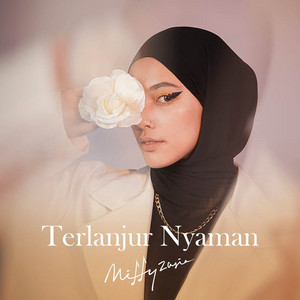 Download Lagu Mitty Zasia - Terlanjur Nyaman MP3 Download Lagu Mitty Zasia - Terlanjur Nyaman MP3