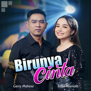 Download Lagu Tasya Rosmala, Gerry Mahesa - Birunya Cinta MP3 Download Lagu Tasya Rosmala, Gerry Mahesa - Birunya Cinta MP3