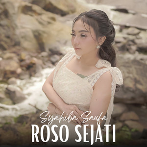 Download Lagu Syahiba Saufa - ROSO SEJATI MP3 Download Lagu Syahiba Saufa - ROSO SEJATI MP3